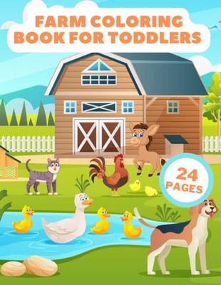 Farm Coloring Book For Toddlers: Big And Easy Images Of Farm Animals And Machines For Kids.