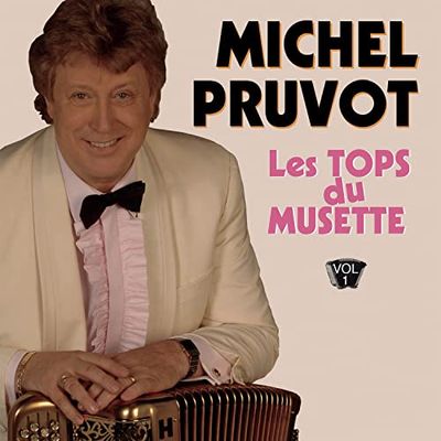 Les Tops du Musette, Vol. 1