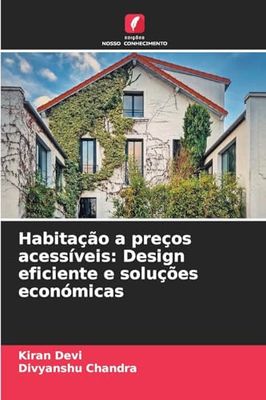 Habitação a preços acessíveis: Design eficiente e soluções económicas
