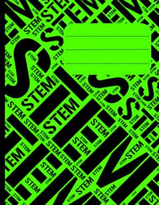 STEM Composition Book Green: Notebook with Graph Paper, Conversion Chart, Sketch Paper, and Lined Paper for STEM Students