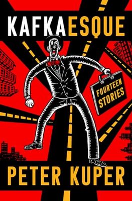 Kafkaesque: Fourteen Stories