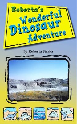 Roberta's Wonderful Dinosaur Adventure