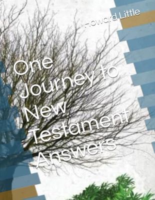 One Journey to New Testament Answers