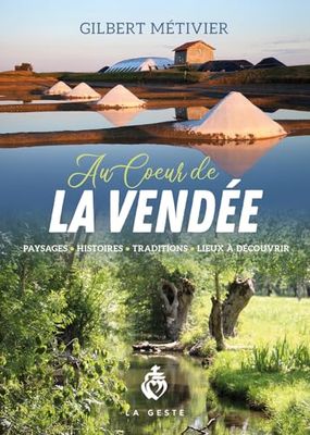 Au coeur de la Vendée