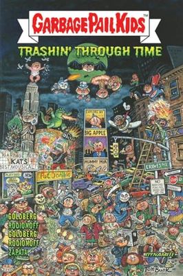 Garbage Pail Kids: Trashin Through Time