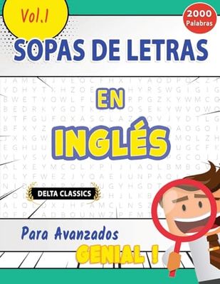 SOPA DE LETRAS EN INGLÉS PARA AVANZADOS - GENIAL! VOL.1 - DELTA CLASSICS