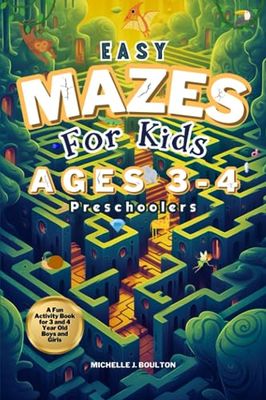 Easy Mazes for Kids (Preschoolers), A Fun Activity Book for 3 and 4 Year Old Boys and Girls: Simple Puzzle Mazes for Children with Adorable Animals and Cute Characters