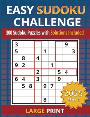 Easy Sudoku Challenge. 300 Easy Sudoku Puzzles for Teens, Adults & Seniors.: Large Print Puzzle Book with Simple & Fun Sudoku Games to Relax, Train ... | Solutions Included | 8.5x11in, 200 pages.