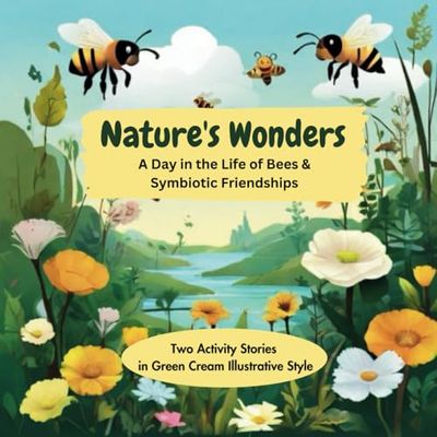 Nature's Wonders: A Day in the Life of Bees & Symbiotic Friendships