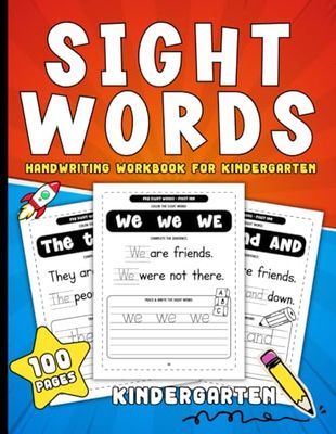 Kindergarten Sight Words: Fun Handwriting Practice Workbook for Early Learners Ages 4-6