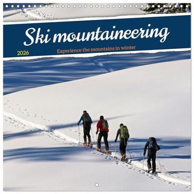 Ski mountaineering - Experience the mountains in winter (Wall Calendar 2026 12" x 24" / 30 x 60 cm (open)) CALVENDO 12 Month Wall Calendar