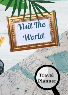 Visit the World: Embark on Life's Adventure Around the World with This Small 5x7 Inch Portable Travel Planner