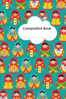 Primary Composition Notebook: Russian Dolls | Draw and Write Journal | Grades K-2 (School Exercise Books for Kids)