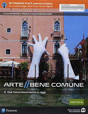 Arte bene comune. Con CLIL. Con Libro liquido. Con Didastore. Per le Scuole superiori. Con ebook. Con espansione online (Vol. 3)