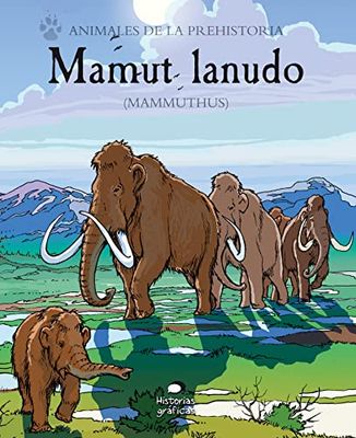 Mamut Lanudo (Animales de la prehistoria)