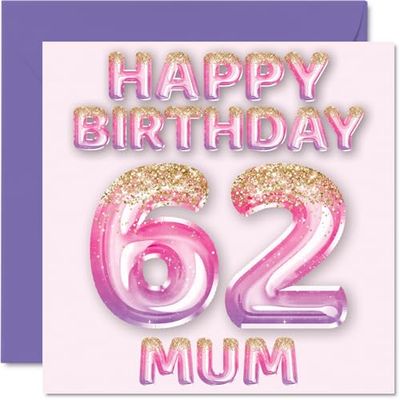 62nd Birthday Card for Mum - Pink & Purple Glitter Balloons - Happy Birthday Cards for 62 Year Old Mum Mother from Son Daughter, 145mm Bday Greeting Cards Gift