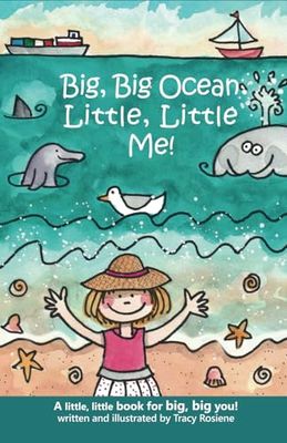 Big, Big Ocean. Little, Little Me!