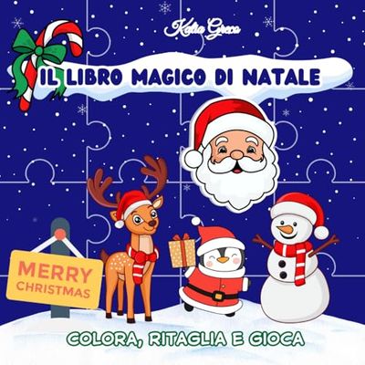 IL LIBRO MAGICO DI NATALE: Colora, Ritaglia e Gioca