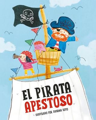 El pirata apestoso (Cuentos infantiles)