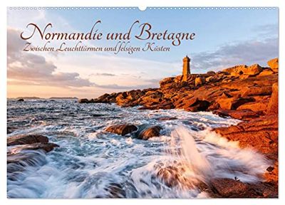 Normandie und Bretagne: Zwischen Leuchttürmen und felsigen Küsten (Wandkalender 2026 DIN A2 quer), CALVENDO Monatskalender: Die raue Schönheit der französischen Atlantikküste