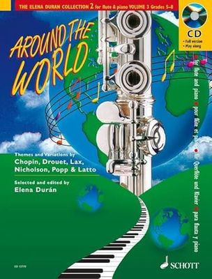 Around the World Fl. Flûte Traversiere +CD (Elena Duran Collection): (Tour du monde). Vol. 3. flute and piano.