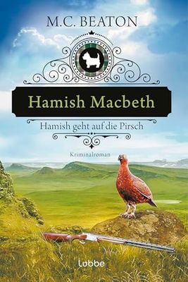 Hamish Macbeth geht auf die Pirsch