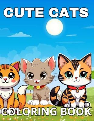 Cute Cats Coloring Book for Children: Drawing Page for Kids