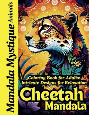 Cheetah Mandala Coloring Book for Adults: Stress Relief and Creative Relaxation