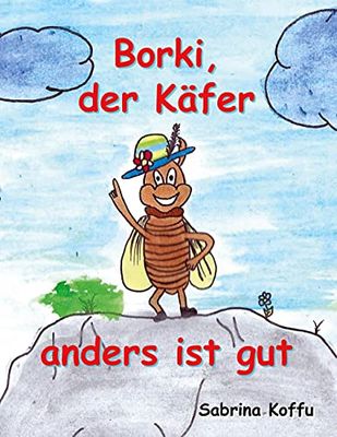 Borki, der Käfer: anders ist gut