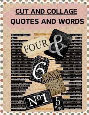 Quotes and Words Cut and Collage Book: High Quality Illustrations Of Characters, For Scrapbooking, Ephemera, Mixed Media, Junk Journals, Paper Crafts, and More. | (Artist Trading Cards Version)