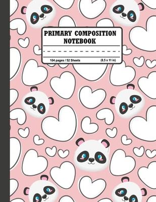 Primary composition notebook k-2: Panda Primary Journal With Picture Space and Dotted Midline, Drawing & Handwriting Story Journal.