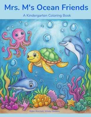 Mrs. M's Ocean Friends: A Kindergarten Coloring Book