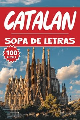 Sopa de Letras Catalan: 100 Juegos Barcelona para buscar palabras, Libro de actividades rompecabezas para niños, Adultos y personas mayores, 50 paginas