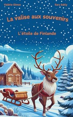 La valise aux souvenirs: L'étoile de Finlande