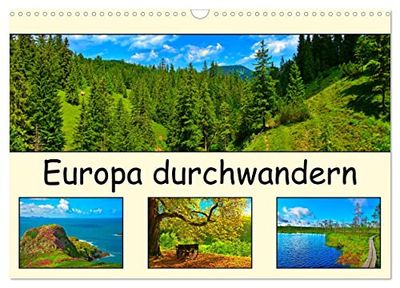Europa durchwandern (Wandkalender 2026 DIN A3 quer), CALVENDO Monatskalender: Streifzug durch vielfältige Landschaften