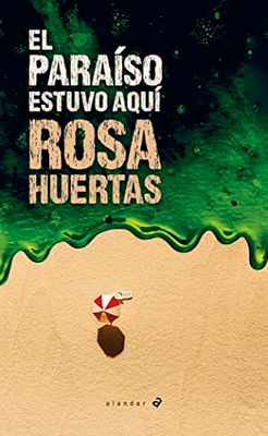 176.- El paraíso estuvo aquí