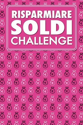 Risparmiare soldi challenge: Diario di monitoraggio del risparmio di soldi con obiettivi e budget per risparmiare soldi facilmente.