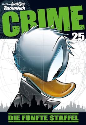 Lustiges Taschenbuch Crime 25: Die fünfte Staffel