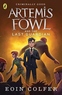 Artemis Fowl and the Last Guardian: Eoin Colfer