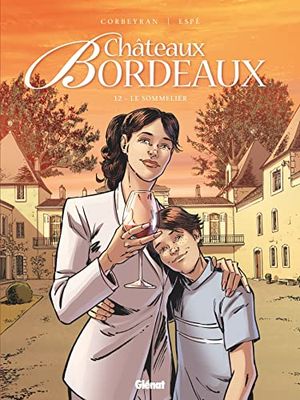 Châteaux Bordeaux - Tome 12: Le Sommelier