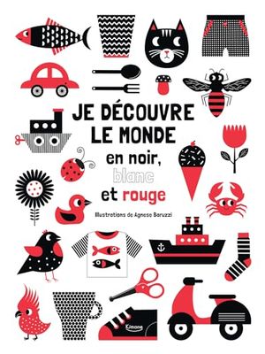 Je découvre le monde en noir, blanc et rouge