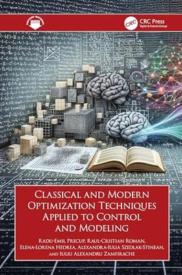 Classical and Modern Optimization Techniques Applied to Control and Modeling