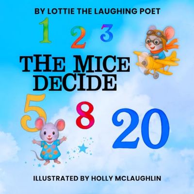 The Mice Decide