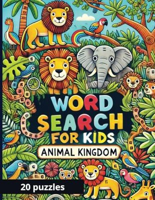 Animal Word Search Book for Kids or Adults - Fun animal puzzle book - Find Mammals, Amphibians, Reptiles, Birds, and More: Activity Puzzle Book for Adults or Kids about the Animal Kingdom