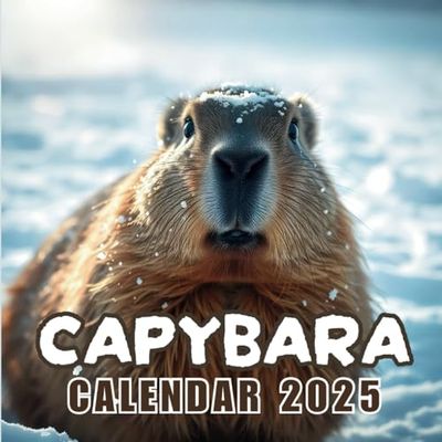 Capybara 2025 Calendar: 12 Months of Capybara from Jan 2025 to Dec 2025,Square 8.5 x 8.5 Inches Gift For Organizing & Planning