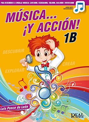 PONCE DE LEON L. - Musica ¡Y accion! 1B (Audio MP3 Descargable)