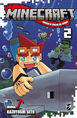 Minecraft. Viaggio ai confini del mondo (Vol. 2)