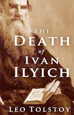 The Death of Ivan Ilyich