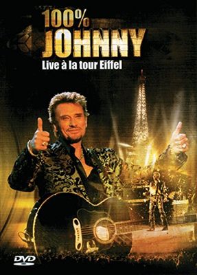 Johnny Hallyday - 100% Johnny,Live Tour Eiff