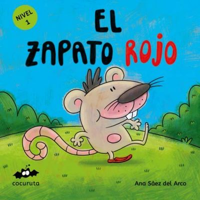 EL ZAPATO ROJO (NIVEL 1): Texto a partir de 3 años / Ilustraciones: Colorear dibujos sencillos con líneas gruesas. A partir de 3 años / adultos para ... personalizado. (COLECCIÓN ILÚSTRALO TÚ MISMO)